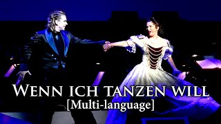 New Elisabeth das Musical  Wenn Ich Tanzen Will Multilanguage [upl. by Mandi]