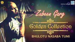 Assamese New Sad Love Song  Bhulotu Nasaba Tumi  Golden Collection Of Zubeen Garg  NK Production [upl. by Anilahs]