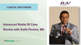 Advanced Radial IR Case Review with Keith Pereira MD  Terumo Interventional Systems [upl. by Yliab]