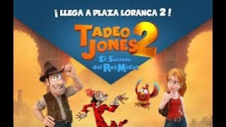 Descargar TADEO JONES 2 Gratis HD en Castellano [upl. by Haral620]