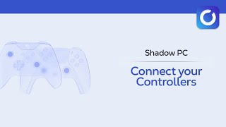 Shadow PC⎪Connect your controllers [upl. by Repotsirhc]