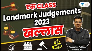 Ek Class Landmark Judgement 2023 Khallas  Judiciary Exams  Tansukh Paliwal [upl. by Aicercal]