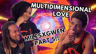 Multidimensional Love Miles x Gwen 5 [upl. by Wilmott]