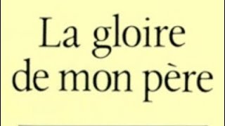 « La gloire de mon père » de Marcel Pagnol Résumé et analyse en format court [upl. by Garate]