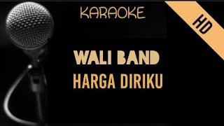 Wali  Harga Diriku  Karaoke [upl. by Elicec]