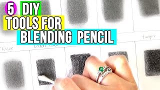 5 DIY Blending Tools for Pencils  How to get smooth shading drawing tutorial [upl. by Eilsew171]