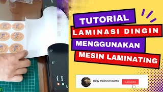 Tutorial Laminasi Dingin menggunakan Mesin Laminating [upl. by Eetnom]