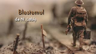 Blestemul de Nicolae Labis [upl. by Aenyl]