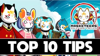 TOP 10 MUST KNOW TIPS  MASKETEERS IDLE HAS FALLEN [upl. by Kudva]