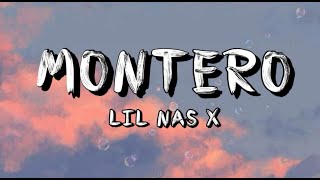 Lil Nas X  Montero Lyrics [upl. by Jeanelle751]