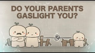 7 Signs Your Parents are Gaslighting You [upl. by Anaihsat]