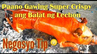 Paano mapalutong ang balat ng Lechon Baboy  Tips pang Negosyo [upl. by Shaer772]