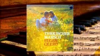 Eugen Cicero  Turkischer Marsch 1982 [upl. by Kline858]