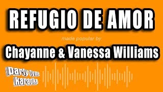 Chayanne amp Vanessa Williams  Refugio De Amor Versión Karaoke [upl. by Earahs]