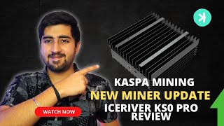 Kaspa KS0 PRO Miner  Most Profitable ASIC MINER UPDATE 🚨 [upl. by Hterrag]