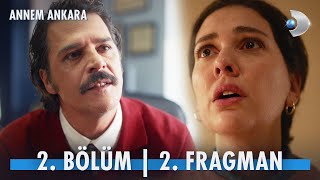 Annem Ankara 2 Bölüm 2 Fragman  “Düşmeden kalkmayı öğrenemezsin” [upl. by Bray]