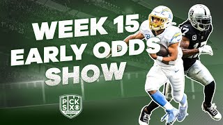 NFL Week 15 EARLY Look at the Lines Odds Picks Predictions and Betting Advice [upl. by Nesta271]