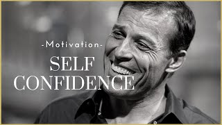 Self Confidence  Motivational Video 2020 Tony Robbins [upl. by Neersin533]