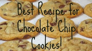 The Worlds BEST Chocolate Chip Cookie Recipe [upl. by Sillyhp]