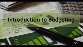 Master Budget Introduction to Budgeting [upl. by Torrin948]