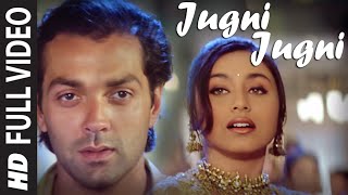 Full Video  quotJugni Jugniquot  Badal  Bobby Deol Rani Mukherjee  Anu Malik [upl. by Treacy]