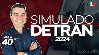 SIMULADO DETRAN QUESTÕES 2024  AULA 40 SimuladoLegTransito2024 Detran2024 [upl. by Ttsepmet757]