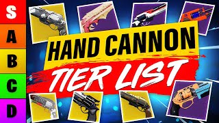 I Ranked Every HAND CANNON in a Tier List [upl. by Samoht]