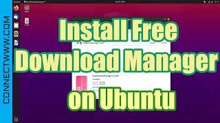 How to install Free Download Manager for Linux on Ubuntu [upl. by Anaerol877]