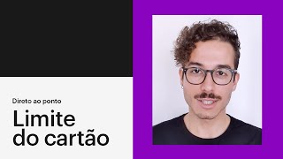 Como funciona o limite do cartão de crédito  Direto ao Ponto [upl. by Manuel]