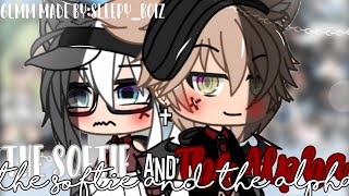 The Softie And The Alpha • GLMM •  Gacha Life Mini Movie  Read desc [upl. by Adigun689]