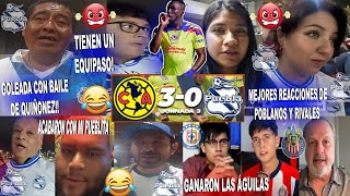 REACCIONES DE AFICIONADOS DEL PUEBLA Y RIVALES AL AMÉRICA VS PUEBLA 30 GOLES DE QUIÑONES Y KEVIN [upl. by Rimma]