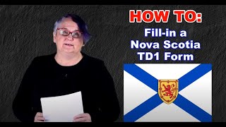 HOW TO Fillin a Nova Scotia TD1 Form 2022 [upl. by Pen]