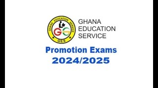 Important Update on GES Promotion Exam 2024 2023B [upl. by Wirth931]