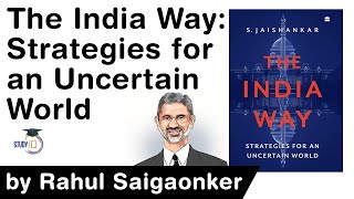 The India Way Strategies for an Uncertain World a book by MEA Dr S Jaishankar UPSC IAS [upl. by Animehliw182]