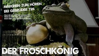 01 Der Froschkönig  Märchen der Gebrüder Grimm  Vorgelesen als HörbuchHörspiel [upl. by Ennairam]