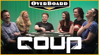 Lets Play COUP feat Brennan Lee Mulligan from CollegeHumor  Overboard Episode 12 [upl. by Ojyma319]