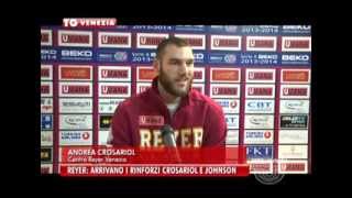 29012014  REYER ARRIVANO I RINFORZI CROSARIOL E JOHNSON [upl. by Blalock]