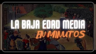 LA BAJA EDAD MEDIA en minutos [upl. by Curson]