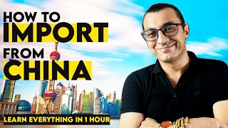 HOW TO IMPORT FROM CHINA  Everything You Need To Know To Start Importing From China in 60 minutes [upl. by Annehs403]