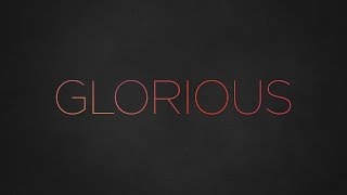 Paul Baloche  Glorious Official Lyric Video [upl. by Jessee]