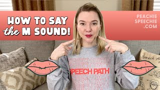 How to say the M sound by Peachie Speechie [upl. by Alayne96]