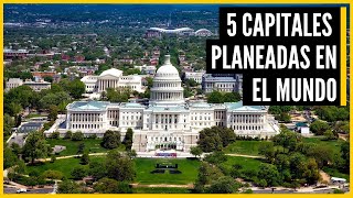 Las 5 CAPITALES PLANIFICADAS mas IMPRESIONANTES en el MUNDO  Parte 1  Urbanópolis [upl. by Anelrahc]