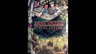 Kids Book Read Aloud Johnny Appleseed by Steven Kellogg [upl. by Henrietta]