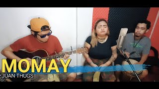 Momay  Juan Thugs  Kuerdas Reggae Acoustic Version [upl. by Lavery]