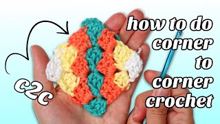 How To Crochet C2C For Beginners CornertoCorner [upl. by Akym]