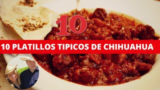 10 platillos tipicos de Chihuahua  Comida tipica de Chihuahua [upl. by Pansir]