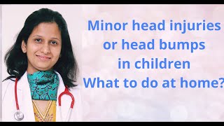 Minor head injuries Head bumps in children  What to do at home [upl. by Rramo]