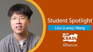 CSAIL Alliances Student Spotlight Lirui Wang [upl. by Ahsar]