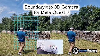 Boundaryless 3D Camera for Quest 3 [upl. by Rbma489]