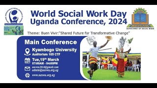 World Social Work Day Uganda Conference  2024 [upl. by Oterol]